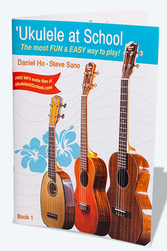 Ukulele at School by Daniel Ho (Book 1) - Ohana Music